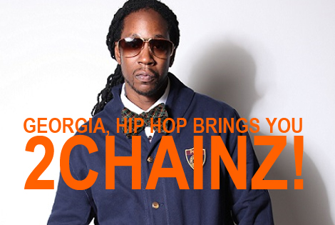 All The Way From College Park, Georgia, Hip Hop Brings You 2Chainz!
